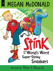 Stink #3 : Stink and the World's Worst Super-Stinky Sneakers - Paperback
