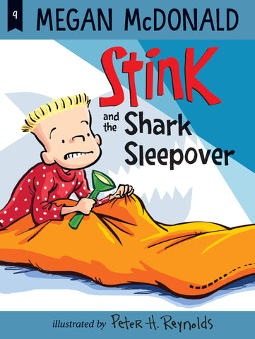 Stink #9 : Stink and the Shark Sleepover - Paperback
