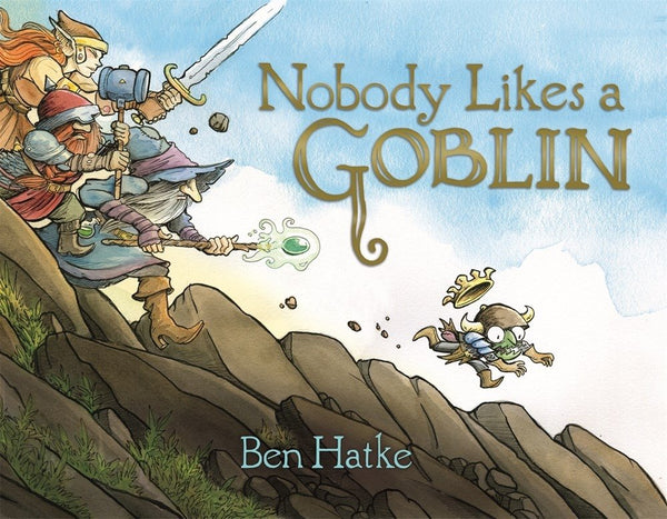 Nobody Likes a Goblin - Hardback