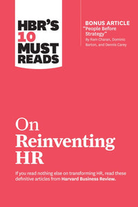 HBR's 10 Must Reads on Reinventing HR - Paperback