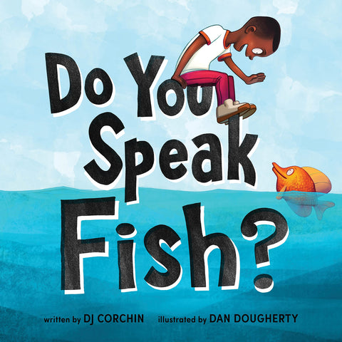 Do You Speak Fish? : A story about communicating and understanding - Hardback
