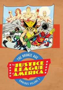 Justice League of America : The Bronze Age Omnibus vol. 3 - Hardcover