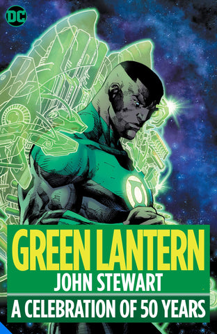 Green Lantern ; John Stewart - A Celebration of 50 Years Hardback
