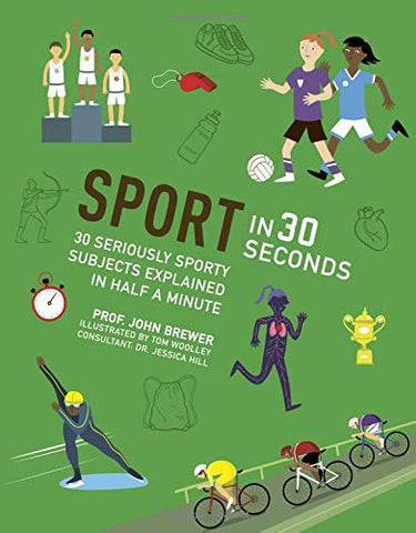 Sport in 30 Seconds : 30 seriously sporty subjects explained in half a minute - Paperback