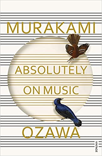 Absolutely on Music : Conversations with Seiji Ozawa - Paperback