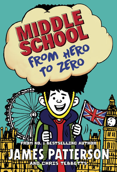 Middle School #10 : From Zero to Hero - Paperback