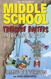 Middle School Treasure Hunters #4 : Peril at the top of the world - Paperback