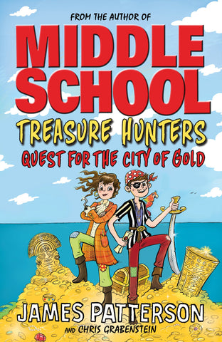 Middle School Treasure Hunters #5 : Quest for the city of gold - Paperback