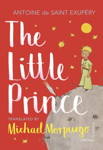 The Little Prince : A new translation by Michael Morpurgo - Paperback