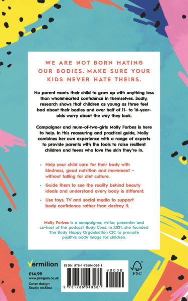 Body Happy Kids : How to help children and teens love the skin they’re in - Paperback