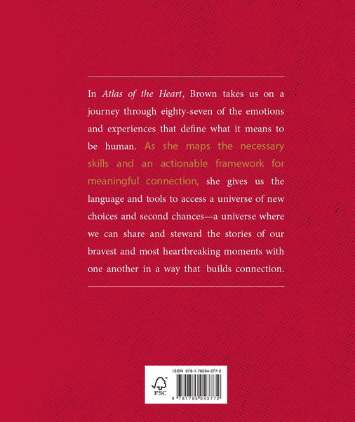 Atlas of the Heart : Mapping Meaningful - Hardback