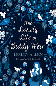 The Lonely Life of Biddy Weir - Paperback