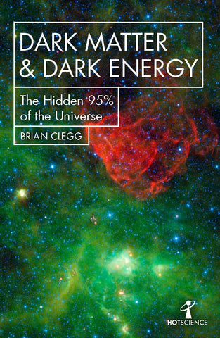 Dark Matter and Dark Energy : The Hidden 95% of the Universe - Paperback