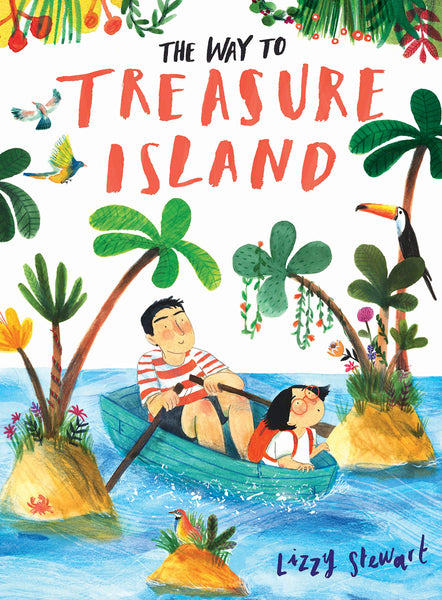 The Way to Treasure Island - Hardback