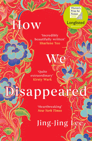 How We Disappeared: LONGLISTED FOR THE WOMEN'S PRIZE FOR FICTION 2020 - Paperback