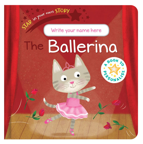 Star in Your Own Story : Ballerina - Board book