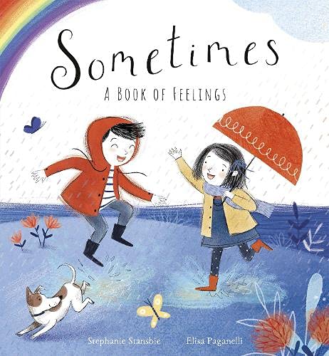 Sometimes : A Book of Feelings - Hardback