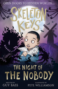 Skeleton Keys # 4 : The Night of the Nobody - Paperback