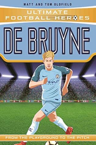 ULTIMATE FOOTBALL HEROES : DE BRUYNE - Kool Skool The Bookstore