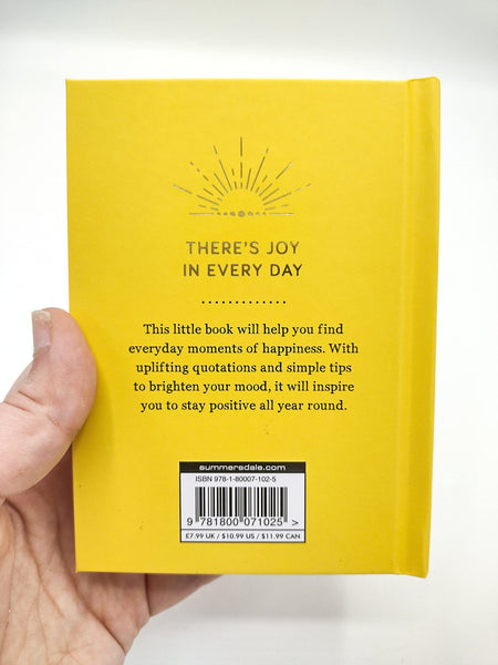 365 Days of Positivity: Daily Guidance for a Happier You - Hardback