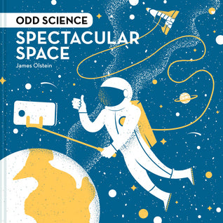 ODD SCIENCE : SPECTACULAR SPACE - Kool Skool The Bookstore