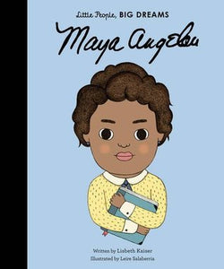Little People Big Dreams : Maya Angelou - Hardback - Kool Skool The Bookstore
