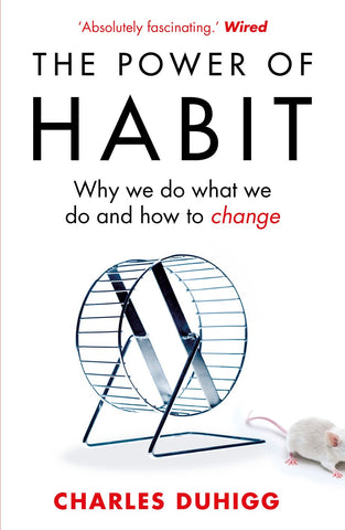 The Power of Habit : Why We Do What We Do, and How to Change - Paperback