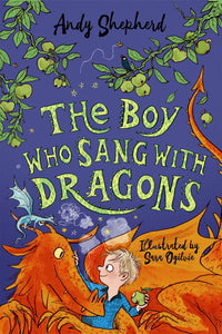 The Boy Who Grew Dragons # 5 : The Boy Who Sang with Dragons - Paperback