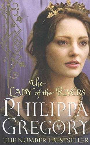 The Plantagenet and Tudor # 1 : The Lady of the Rivers - Paperback