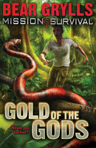 Mission Survival #1 : Gold of the Gods - Paperback