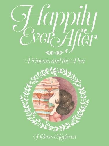 Happily Ever After: the Princess and the Pea - Paperback