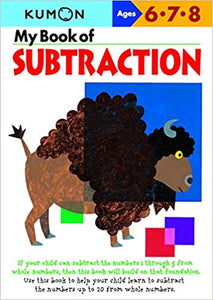 Kumon Workbooks : My Book of Subtraction ( Ages 6,7,8 ) - Paperback