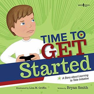 Executive FUNction : Time to Get Started: A Story About Learning to Take Initiative - Kool Skool The Bookstore