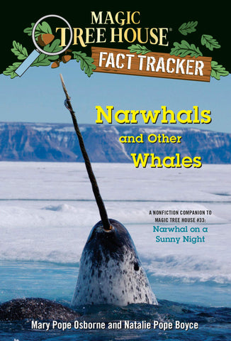 Magic Tree House Fact Tracker # 33 : Narwhals and Other Whales - Paperback