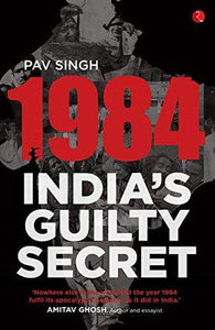 1984: INDIA’S GUILTY SECRET - Kool Skool The Bookstore