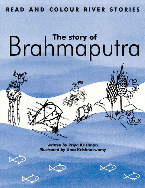 The Story of Brahmaputra (Read and Colour S.) (English) - Paperback