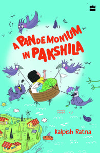 A Pandemonium in Pakshila - Paperback
