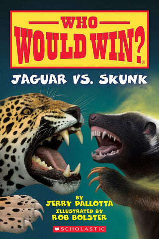 Who Would Win : Jaguar vs. Skunk - Paperback