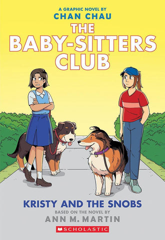 Baby-Sitters Club Graphic Novel #10: Kristy and the Snobs - Paperback