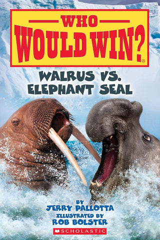 Who Would Win : Walrus vs. Elephant Seal - Paperback
