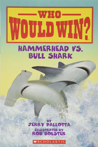 Who Would Win : Hammerhead vs. Bull Shark - Paperback