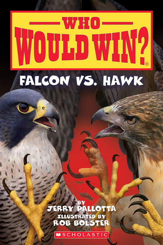 Who Would Win : Falcon vs. Hawk - Paperback