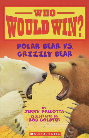 Who Would Win : Polar Bear vs. Grizzly Bear - Paperback