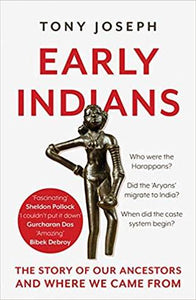 Early Indians: The Story of Our Ancestors and Where We Came From - Hardback - Kool Skool The Bookstore