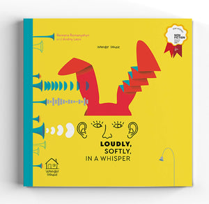 Loudly, Softly, in a Whisper: Educational Picture Book On Sound (Winner of Bologna Ragazzi Award 2018) - Paperback