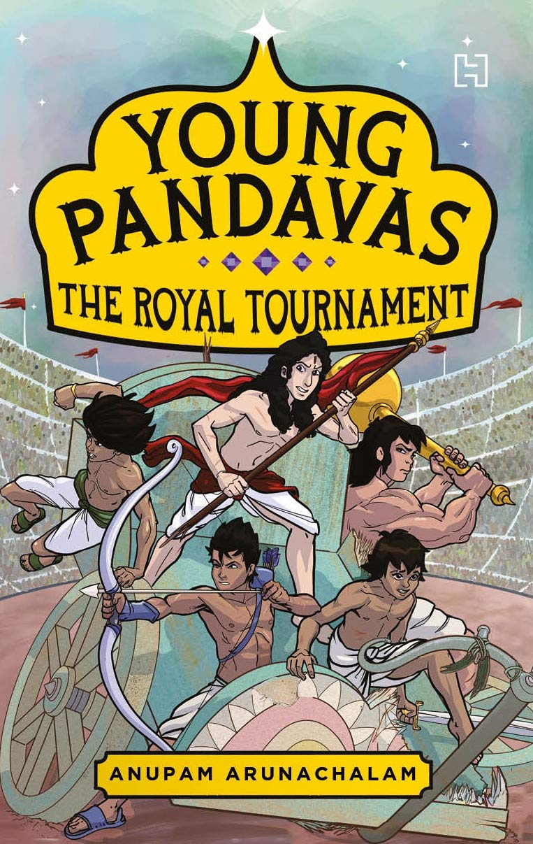 YOUNG PANDAVAS #3 : The Royal Tournament - Paperback