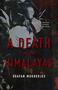 A Death in the Himalayas: A Neville Wadia Mystery - Kool Skool The Bookstore