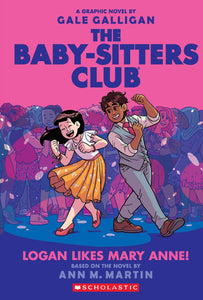 Baby-Sitters Club Graphic Novels #8 : Logan likes Mary Anne (Graphic Novel) - Paperback