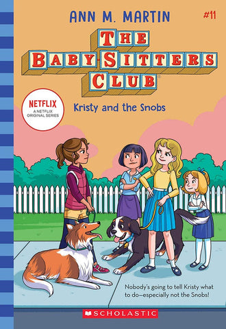 The Baby-Sitters Club #11 : Kristy and the Snobs - Paperback