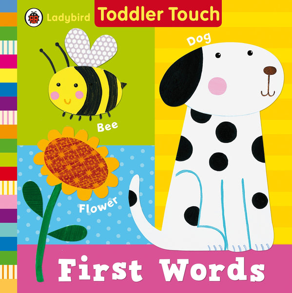 Ladybird Toddler Touch : First Words - Boardbook